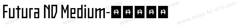Futura ND Medium字体转换